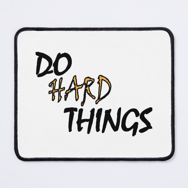 Item preview, DO HARD THINGS designed and sold by Positive Mindzet!.