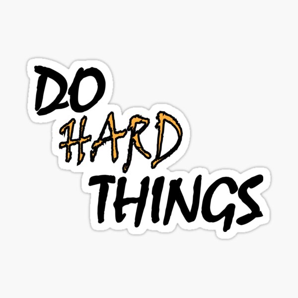 Item preview, DO HARD THINGS designed and sold by Positive Mindzet!.