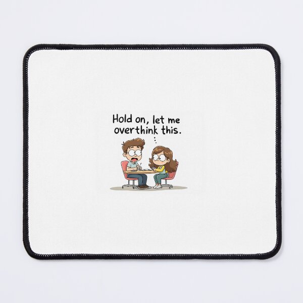 Item preview, Hold on, let me overthink this. designed and sold by chrisbertman.