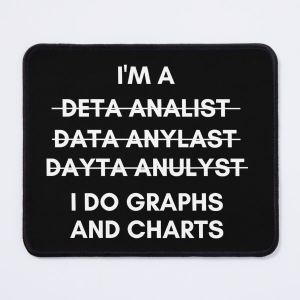 Item preview, I'm A Data Analyst I Do Graphs And Charts Funny Data designed and sold by CuteLovelyDesigns.