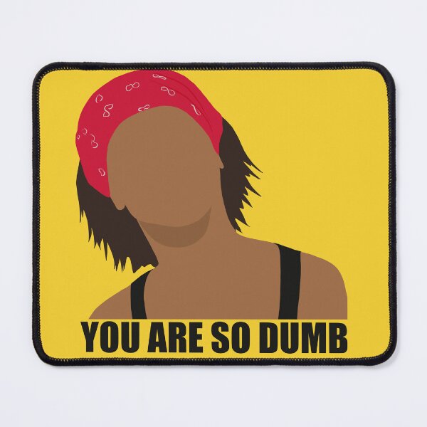 Item preview, You are so dumb designed and sold by Dagmar Designs.