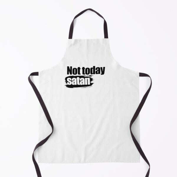 Item preview, Not today Satan designed and sold by aleibanez.