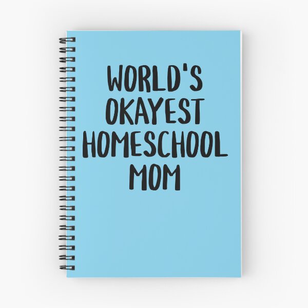 Item preview, Okayest Homeschool Mom designed and sold by kamrankhan.