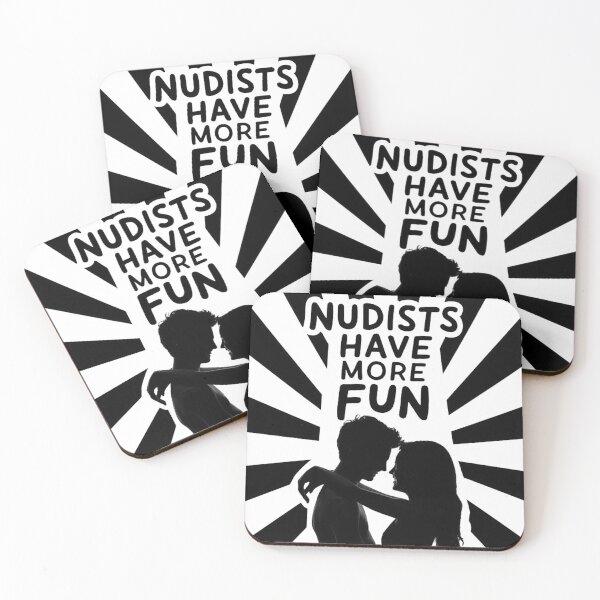 Item preview, Nudists Have More Fun - Unique Eye Catching - White designed and sold by JLEmporium.