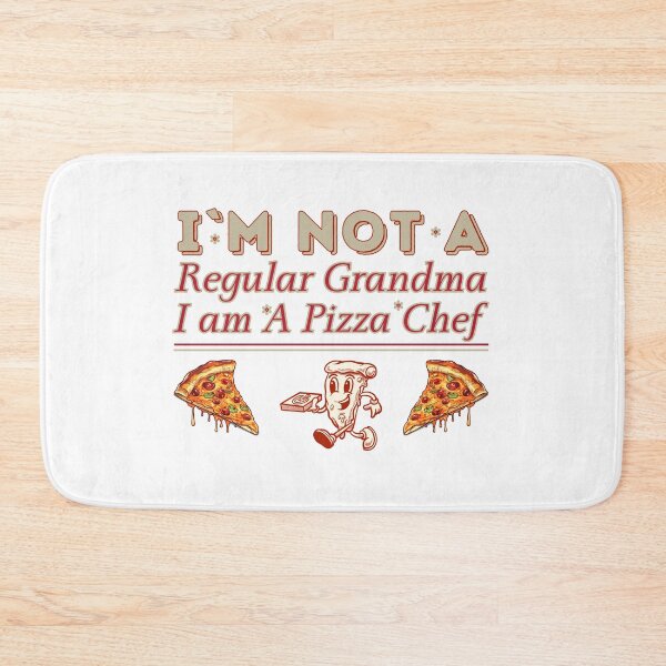 Item preview,  I`m Not A Regular Grandma, I`m A Pizza Chef Grandma Design designed and sold by Raise2Shine.