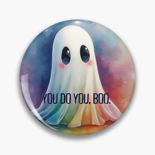 Item preview, You Do You, Boo Ghost designed and sold by Cmurphy71.