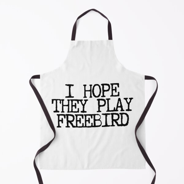 Item preview, I Hope They Play Freebird designed and sold by CharmStudio.