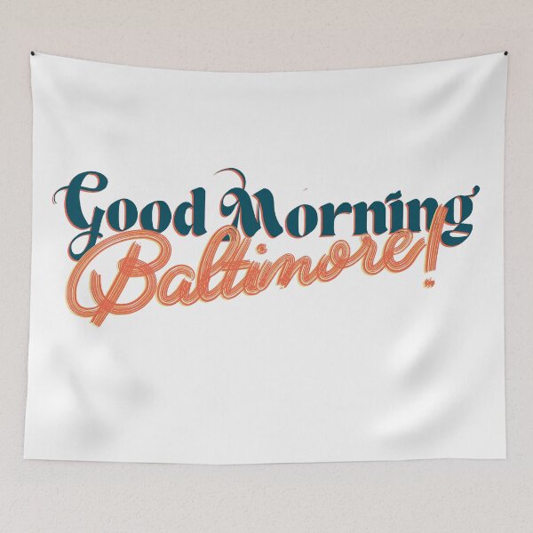 Item preview, Good morning Baltimore  designed and sold by RedRiverValley.