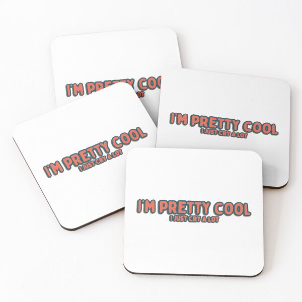 Item preview, I’m pretty cool I just cry a lot designed and sold by RedRiverValley.