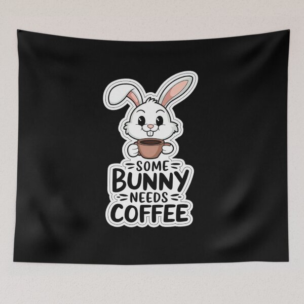 Item preview, Some Bunny Needs Coffee designed and sold by Peter Stawicki.