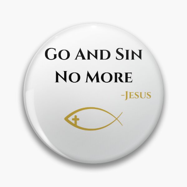 Item preview, Go And Sin No More, black/gold designed and sold by Redeemed365.