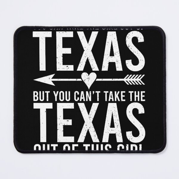 Item preview, You Can Take This Girl Out Of Texas - Funny Texas Hometown Gift designed and sold by zhilwahesani.