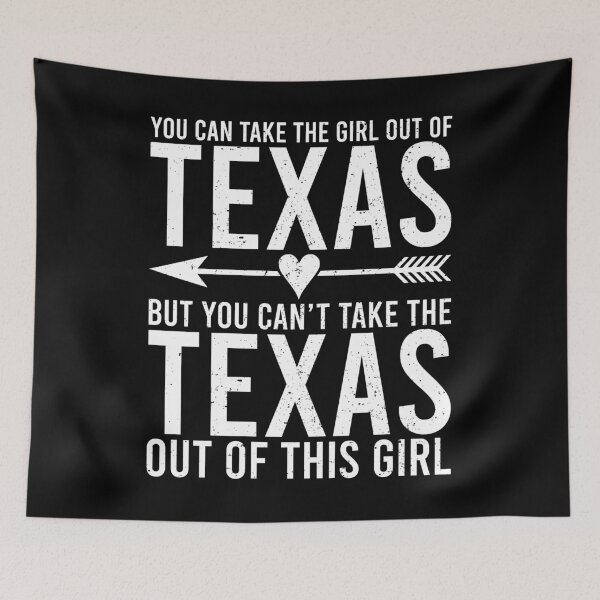 Item preview, You Can Take This Girl Out Of Texas - Funny Texas Hometown Gift designed and sold by zhilwahesani.