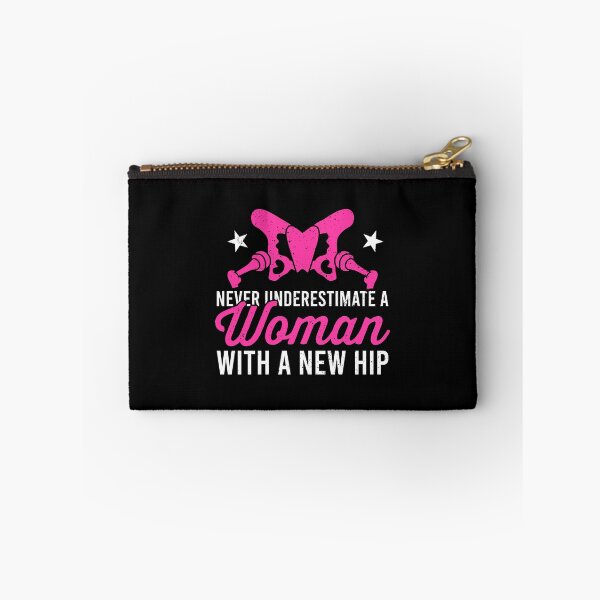 Item preview, Never Underestimate A Woman With A New Hip - Hip Replacement designed and sold by zhilwahesani.