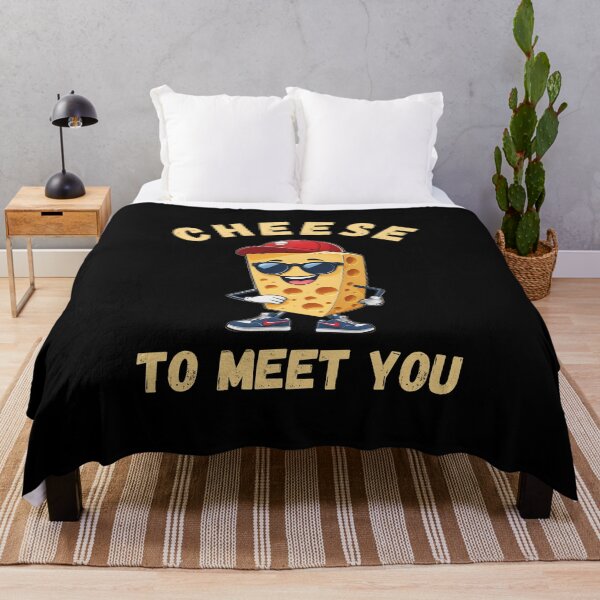 Item preview, Cheese to Meet You designed and sold by TrippyOutfitter.