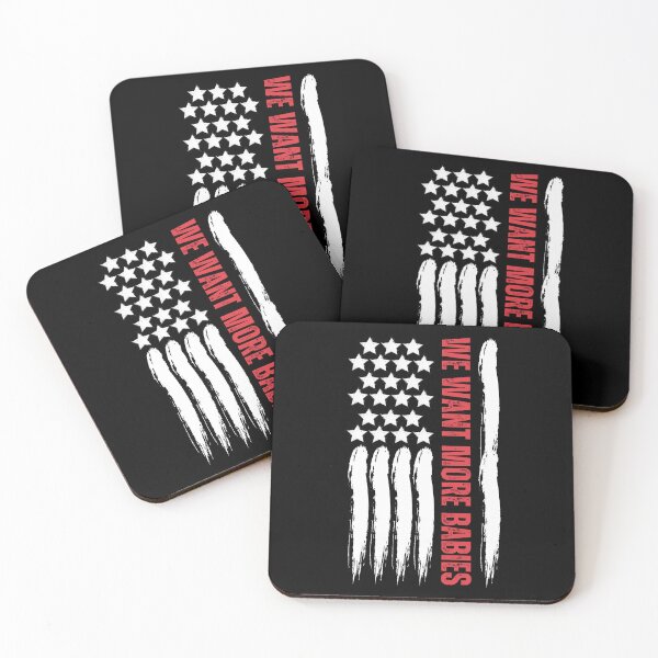 Item preview, We want more babies American flag designed and sold by Lady-Frost.