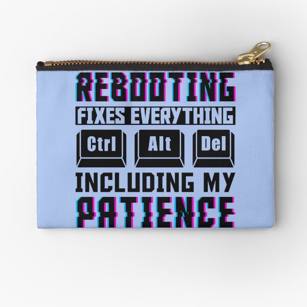 Item preview, Rebooting fixes everything… including my patience. designed and sold by MotiWords.