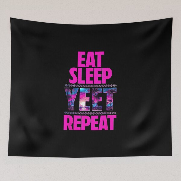Item preview, Eat Sleep Yeet Repeat Pink Ver designed and sold by FreshHub9.