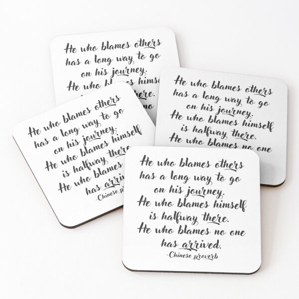 Item preview, He who blames others has a long way to go  on his journey.  He who blames himself is halfway there.  He who blames no one has arrived. designed and sold by EnlightParis.