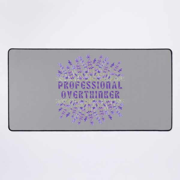 Item preview, Professional Overthinker designed and sold by FuryHive.