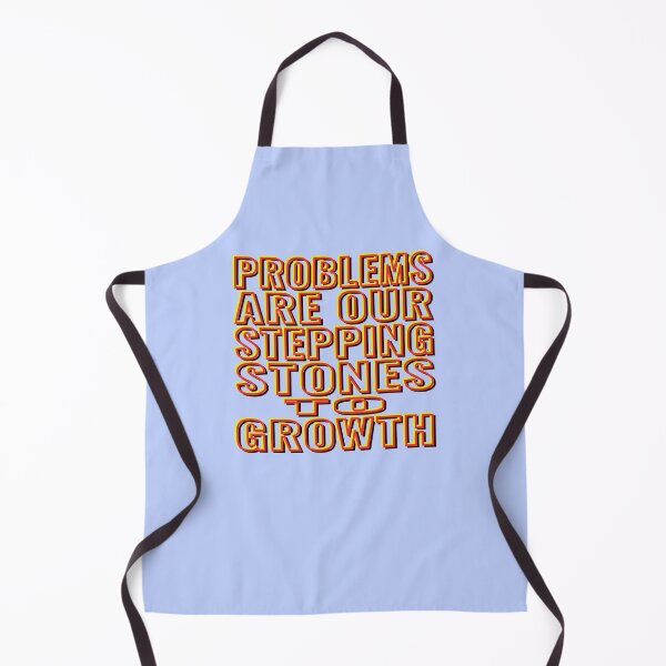 Item preview, Problems are our stepping stones to growth - Motivational Slogan designed and sold by Harlake.