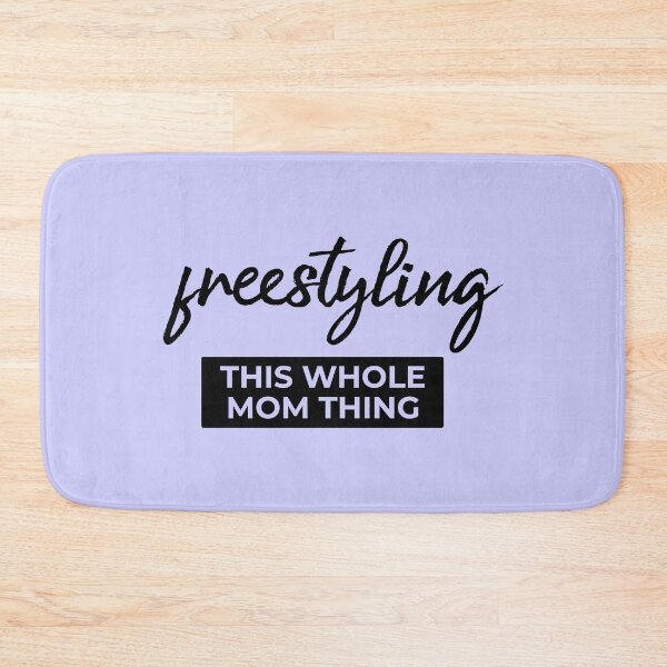 Item preview, Freestyling This Whole Mom Thing Funny Mom Idea designed and sold by jensbyorlando.