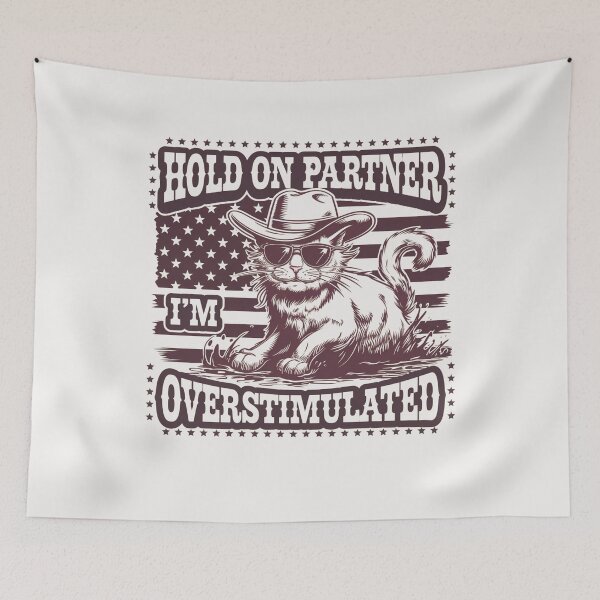 Item preview, Hold On Partner I'm Overstimulated Western Cat Cowboy  designed and sold by ManiaGrania.