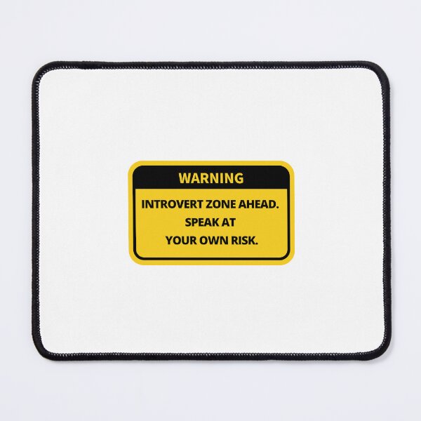 Item preview, Introvert Zone Ahead designed and sold by Purple Fabric.