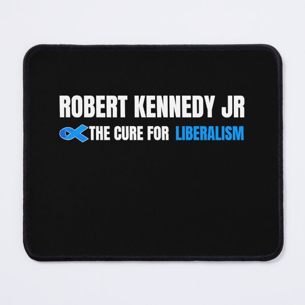 Item preview, Robert Kennedy Jr the cure for liberalism designed and sold by Lady-Frost.