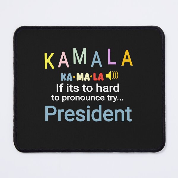 Item preview, kamala hard to pronounce president  designed and sold by vibeno1.