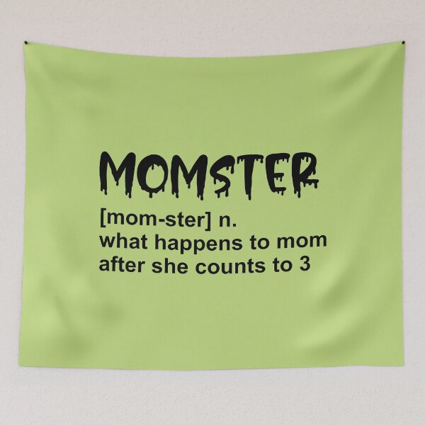Item preview, Momster What Happens to Mom After She Counts to 3 | Funny Mom Halloween designed and sold by jensbyorlando.