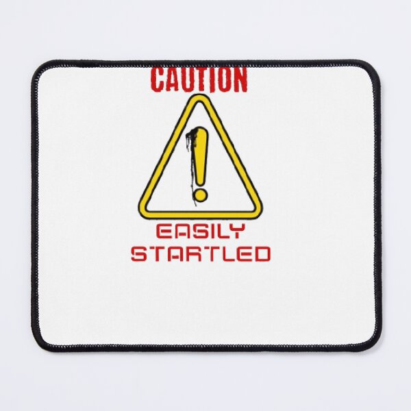 Item preview, Caution Easily Startled Artistic designed and sold by KoumlisArt.