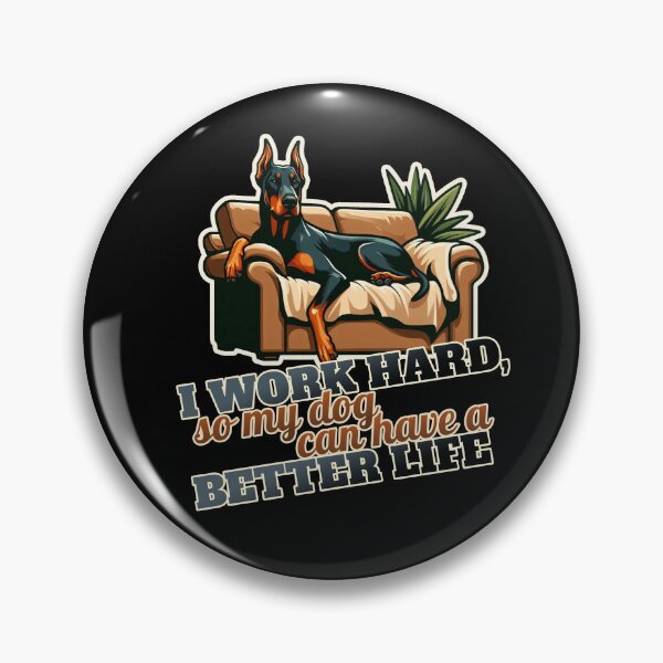 Item preview, Work hard Doberman Dobie Couch, Sofa designed and sold by ThisDress.