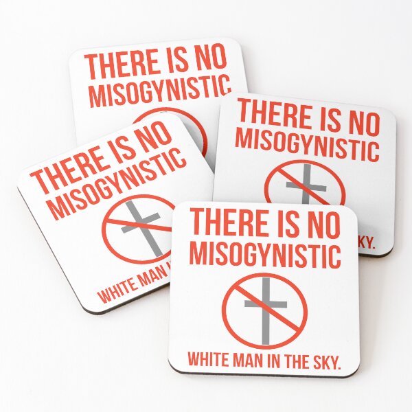 Item preview, There is no misogynistic white man in the sky.  designed and sold by Rachel the Artist .