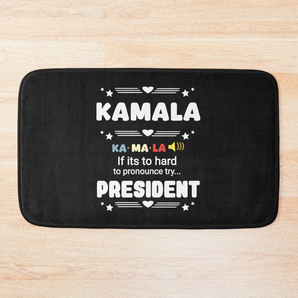 Item preview, Kamala hard to pronounce president of America  designed and sold by vibeno1.
