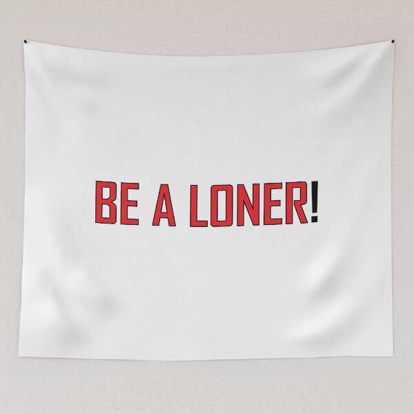 Item preview, Be a Loner! designed and sold by Positive Mindzet!.