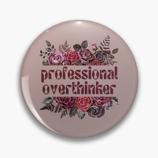 Item preview, Professional Overthinker designed and sold by FuryHive.