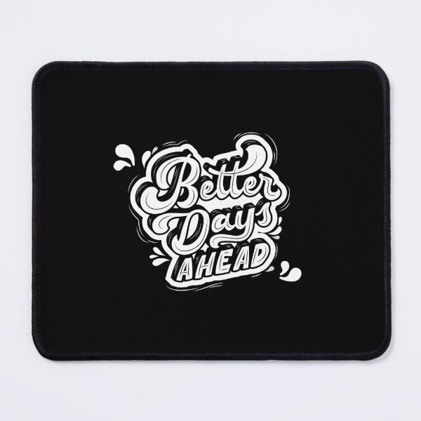 Item preview, Better days ahead designed and sold by Miki Design.