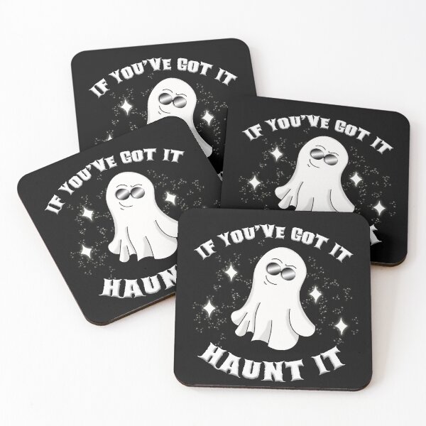 Item preview, "If You’ve Got It, Haunt It" Quote Graphic designed and sold by SpamCreates.