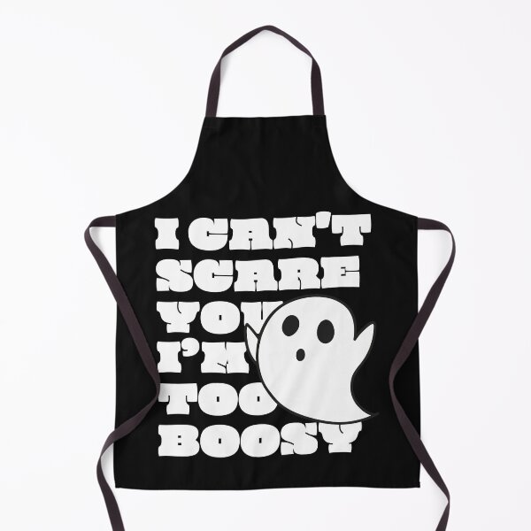 Item preview, I Can't Scare You I'm Too Boosy: A Spectral Serenade In Black And White designed and sold by SplashTastic.