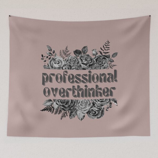 Item preview, Professional Overthinker designed and sold by FuryHive.