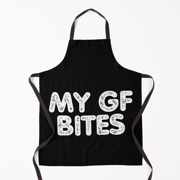 Item preview, My GF Bites, Funny My Girlfriend Gag for Boyfriend designed and sold by FarmOfCuties.