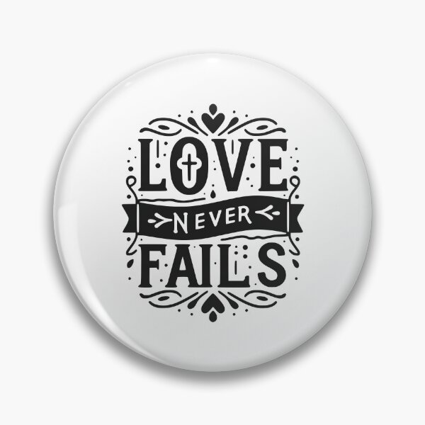 Item preview, Love Never Fails designed and sold by Frank Ring.