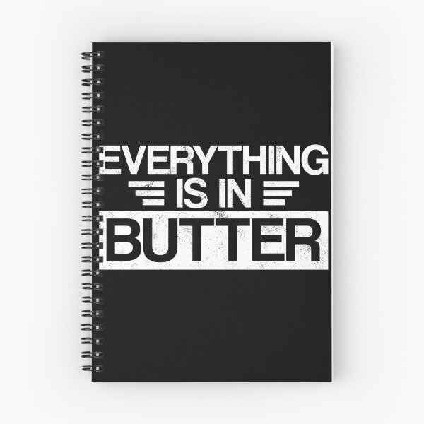 Item preview, Everything Is In Butter - Everything In Butter Denglish designed and sold by max-it-out.