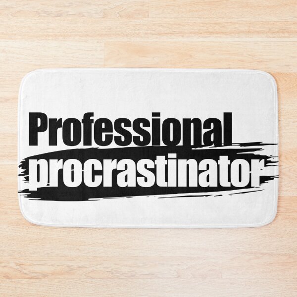 Item preview, Professional procrastinator designed and sold by aleibanez.