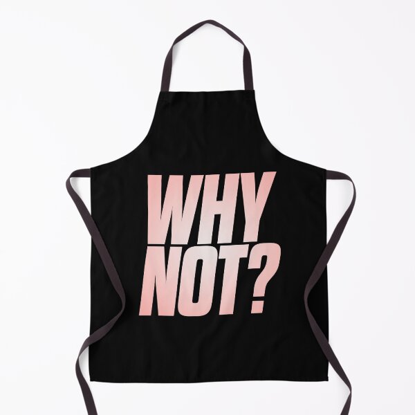 Item preview, Why not? v.2 designed and sold by x1brett.