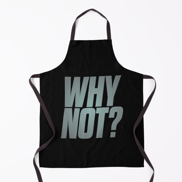 Item preview, Why not? v.3 designed and sold by x1brett.