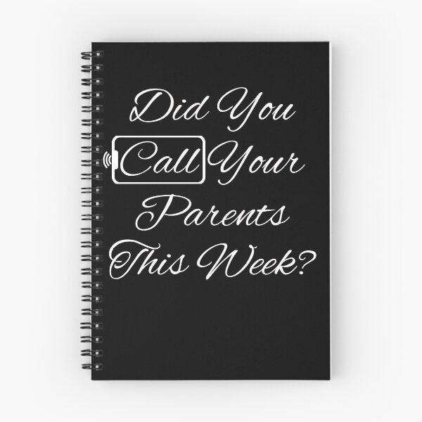 Item preview, Did You Call Your Parents This Week? Inspirational Family Message designed and sold by signshirtz.