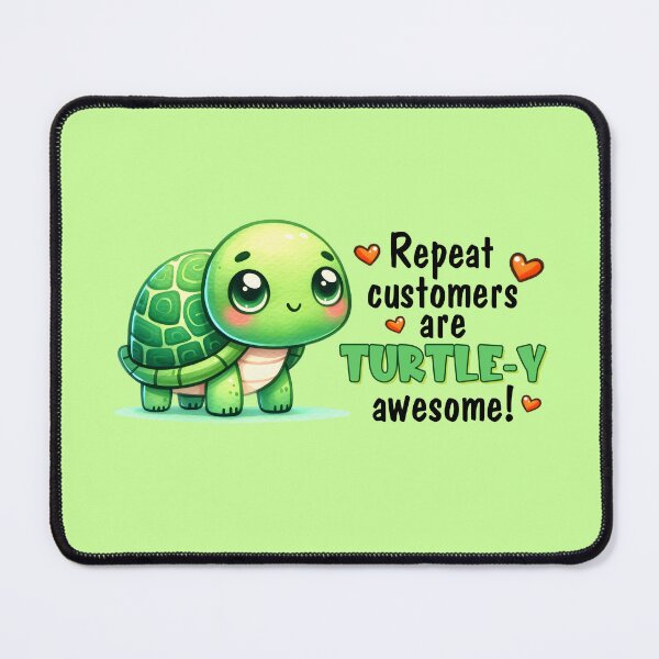 Item preview, Turtle-y Awesome Customer Love! designed and sold by FrescoDesign.