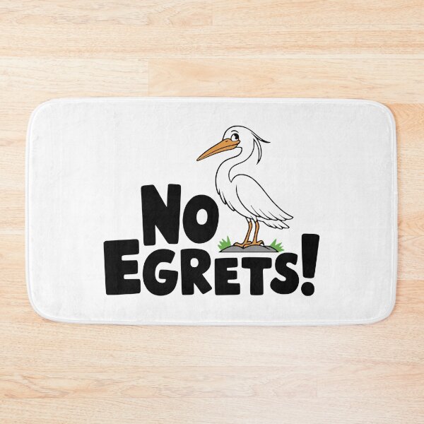 Item preview, No Egrets! Funny Egret Bird Pun designed and sold by PMCreative.